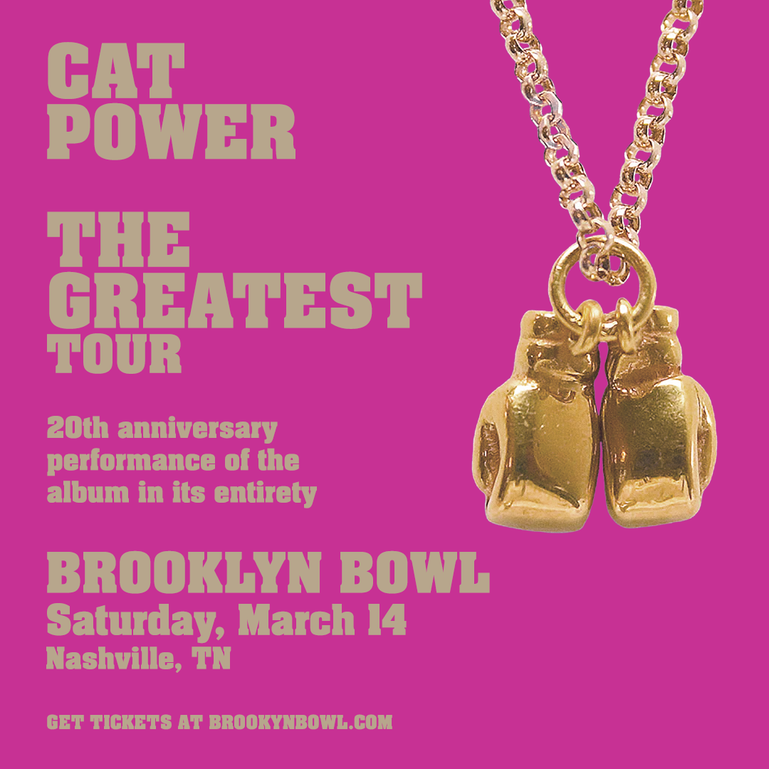 More Info for Cat Power - The Greatest Tour