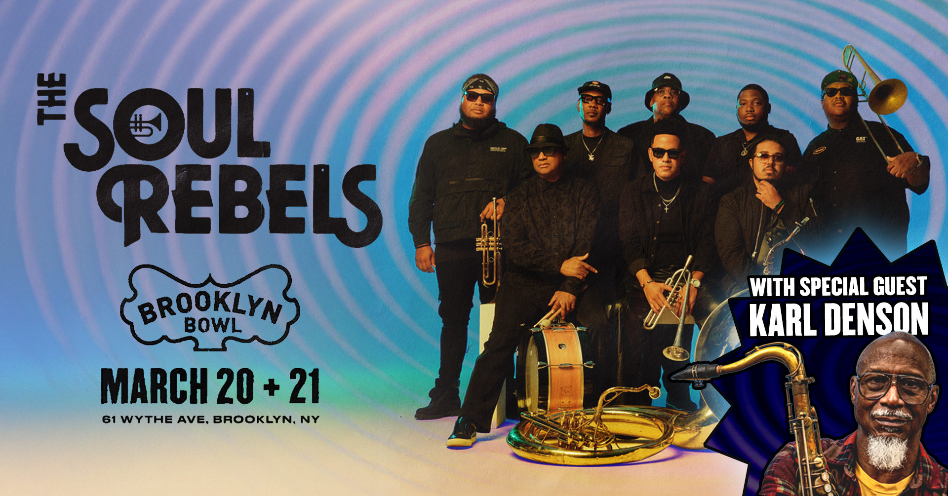 More Info for The Soul Rebels w/ Special Guest Karl Denson