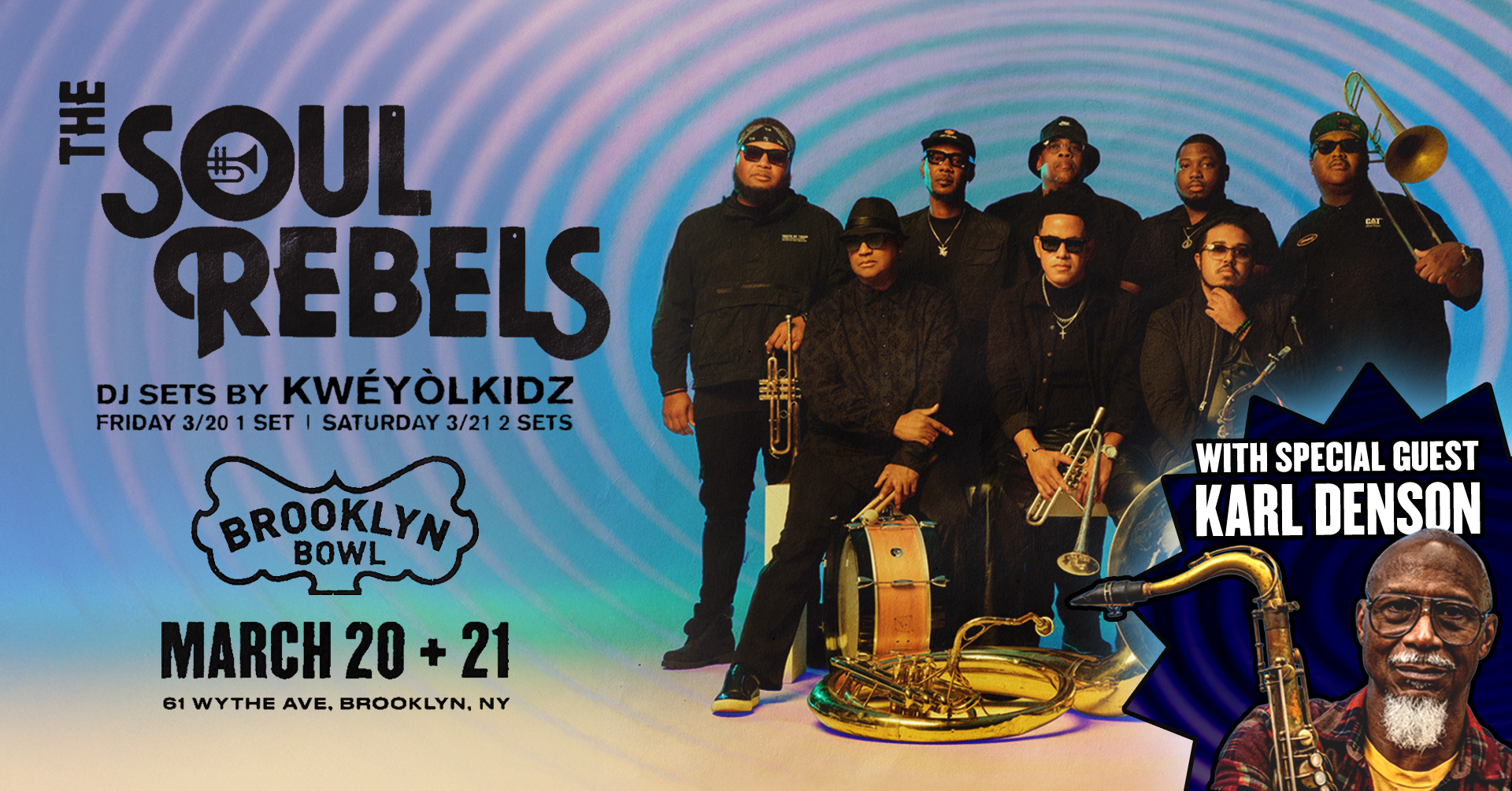 More Info for The Soul Rebels w/ Special Guest Karl Denson