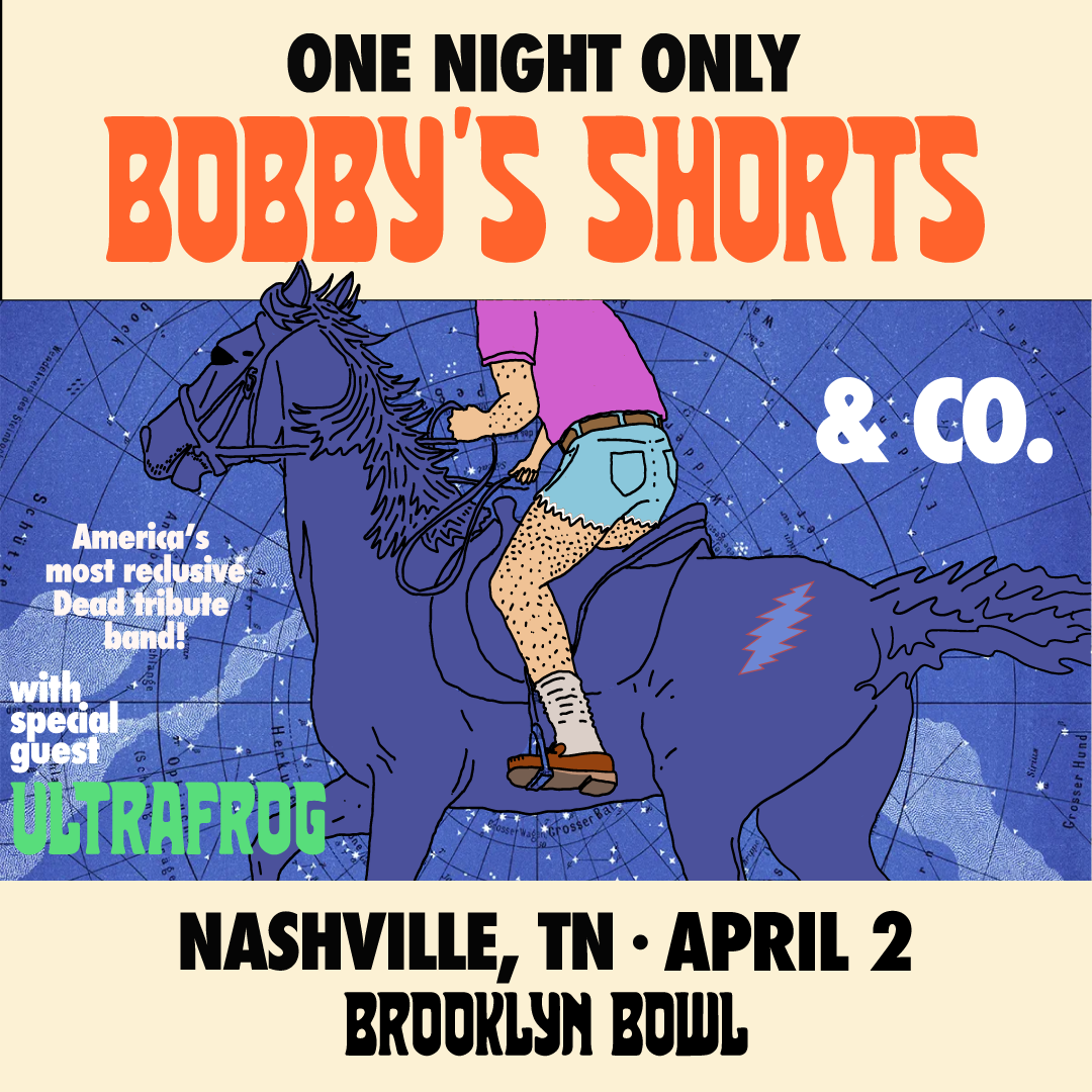 More Info for Bobby's Shorts & Co.: America's Most Reclusive Dead Tribute Band!