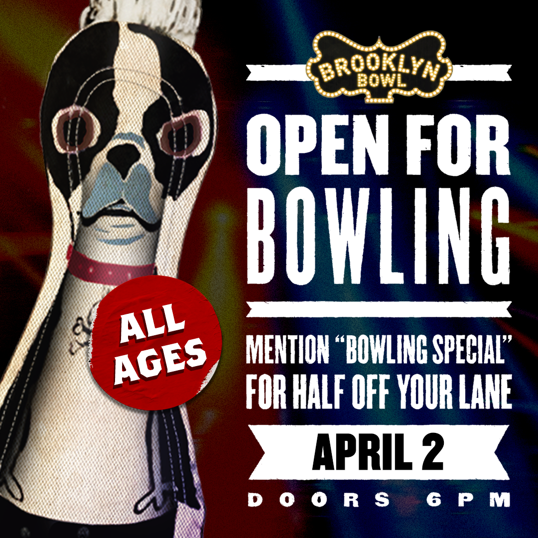 Open for Bowling!