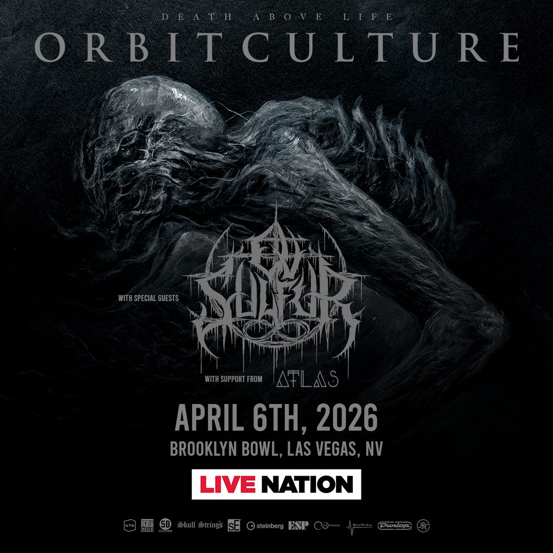 More Info for Orbit Culture - Death Above Life North American Tour