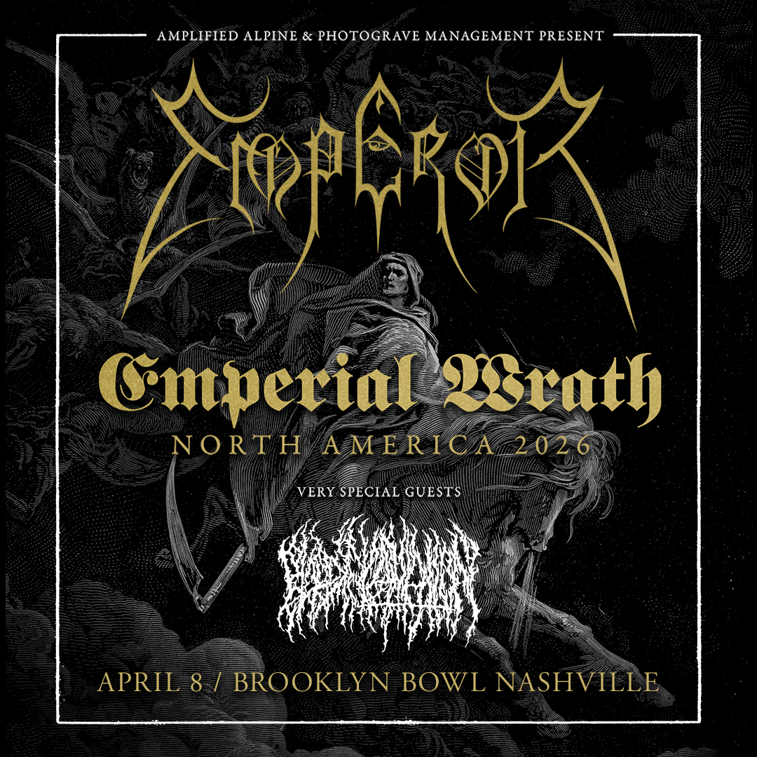 More Info for Emperor: the Emperial Wrath Tour