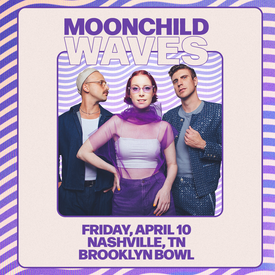 More Info for Moonchild: Waves Tour