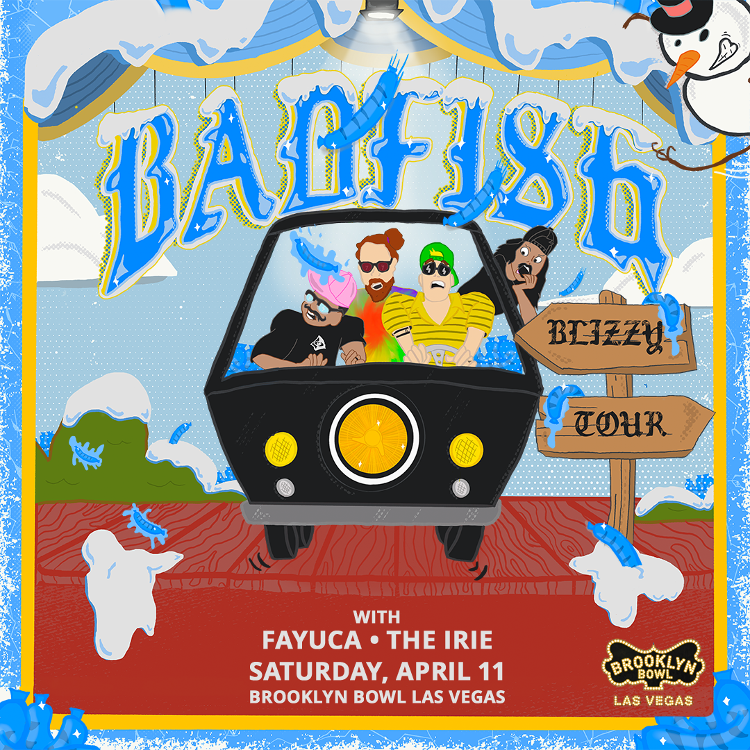More Info for Badfish - A Tribute to Sublime: The Blizzy Tour