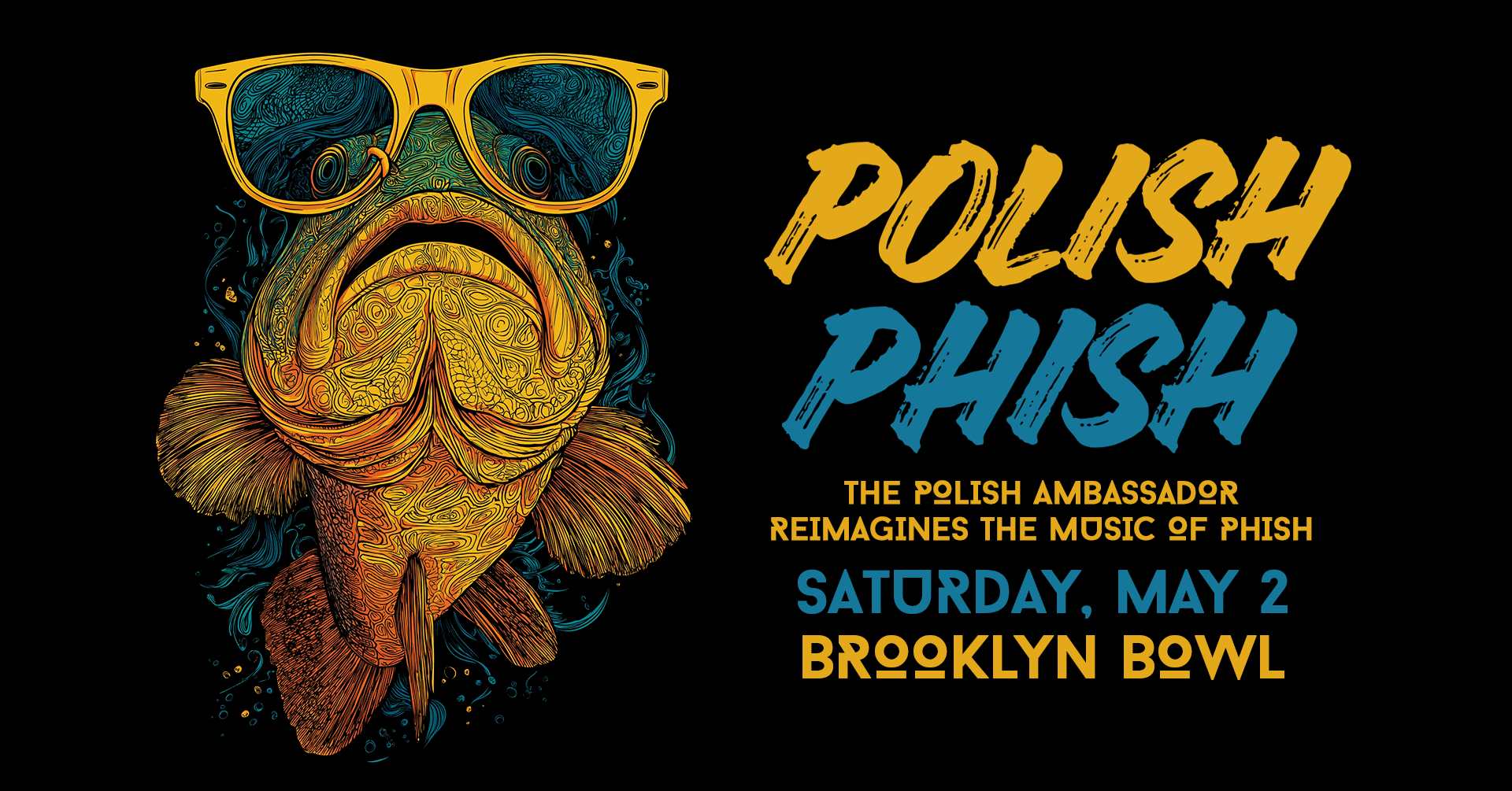 More Info for The Polish Ambassado: Polish Phish