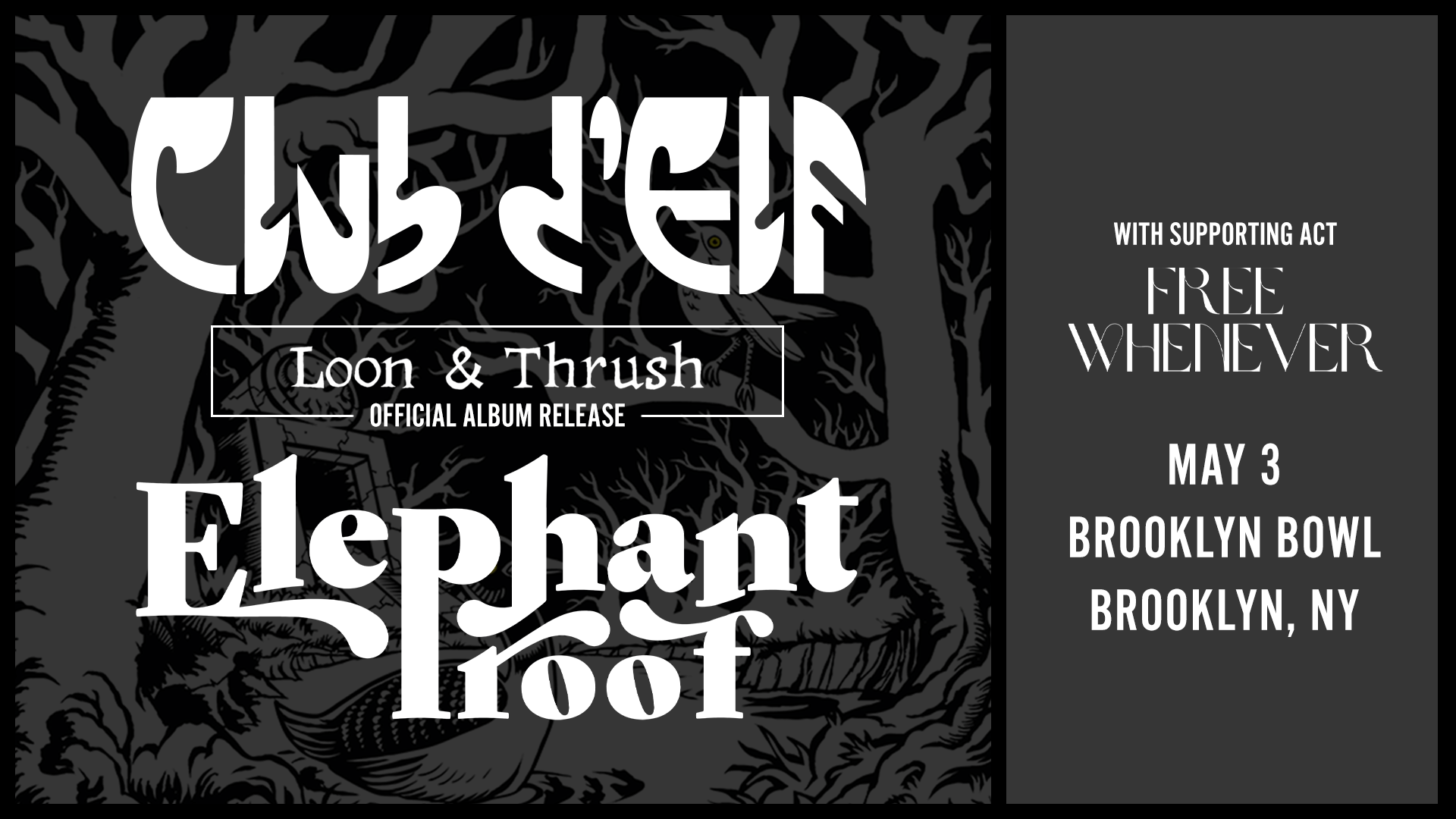 More Info for Club d'Elf 'Loon & Thrush' Official Album Release & Elephant Proof