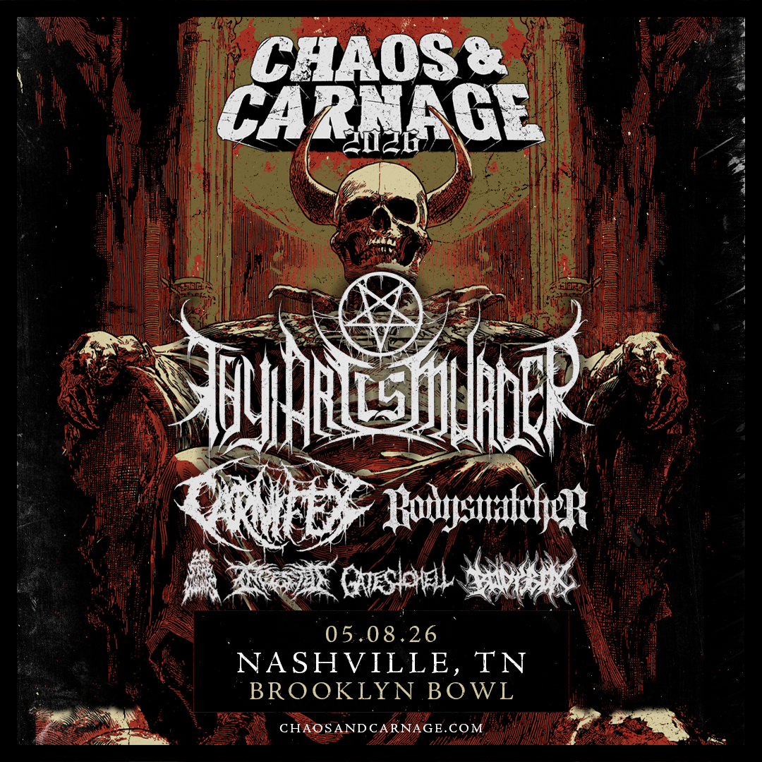More Info for CHAOS & CARNAGE 2026 W/ THY ART IS MURDER + SPECIAL GUESTS