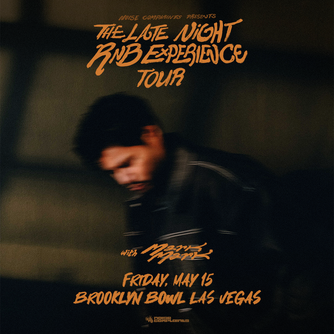 More Info for Noise Complaints Presents The Late Night R&B Experience Tour