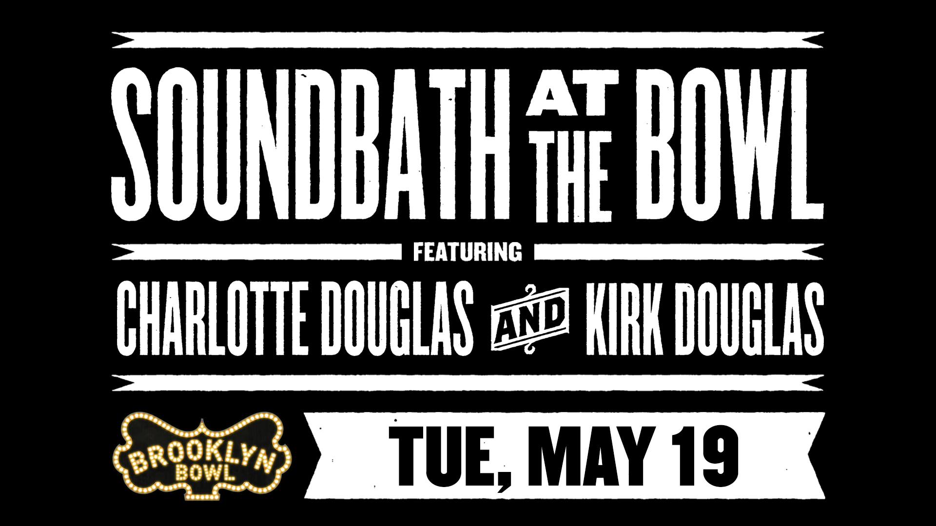 More Info for Soundbath Bowl with Charlotte Douglas and Kirk Douglas