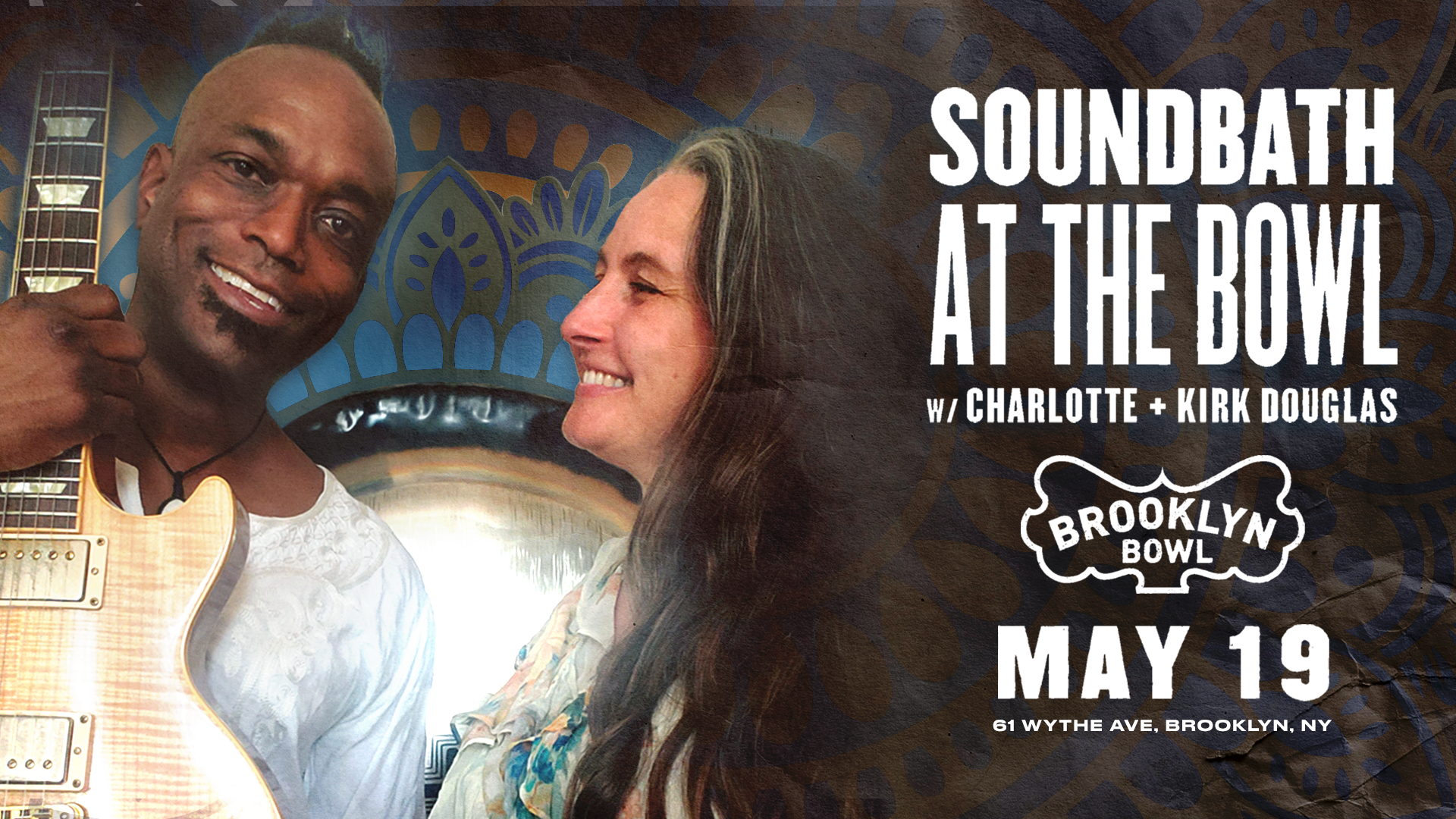 More Info for Soundbath At The Bowl with Charlotte Douglas and Kirk Douglas 