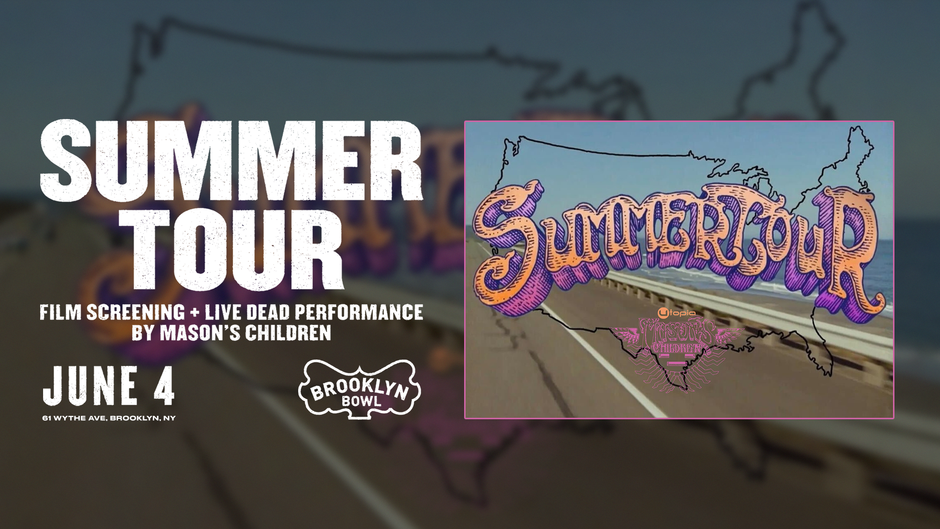 More Info for 'Summer Tour' Film Screening + Live Dead Performance BY MASON'S CHILDREN
