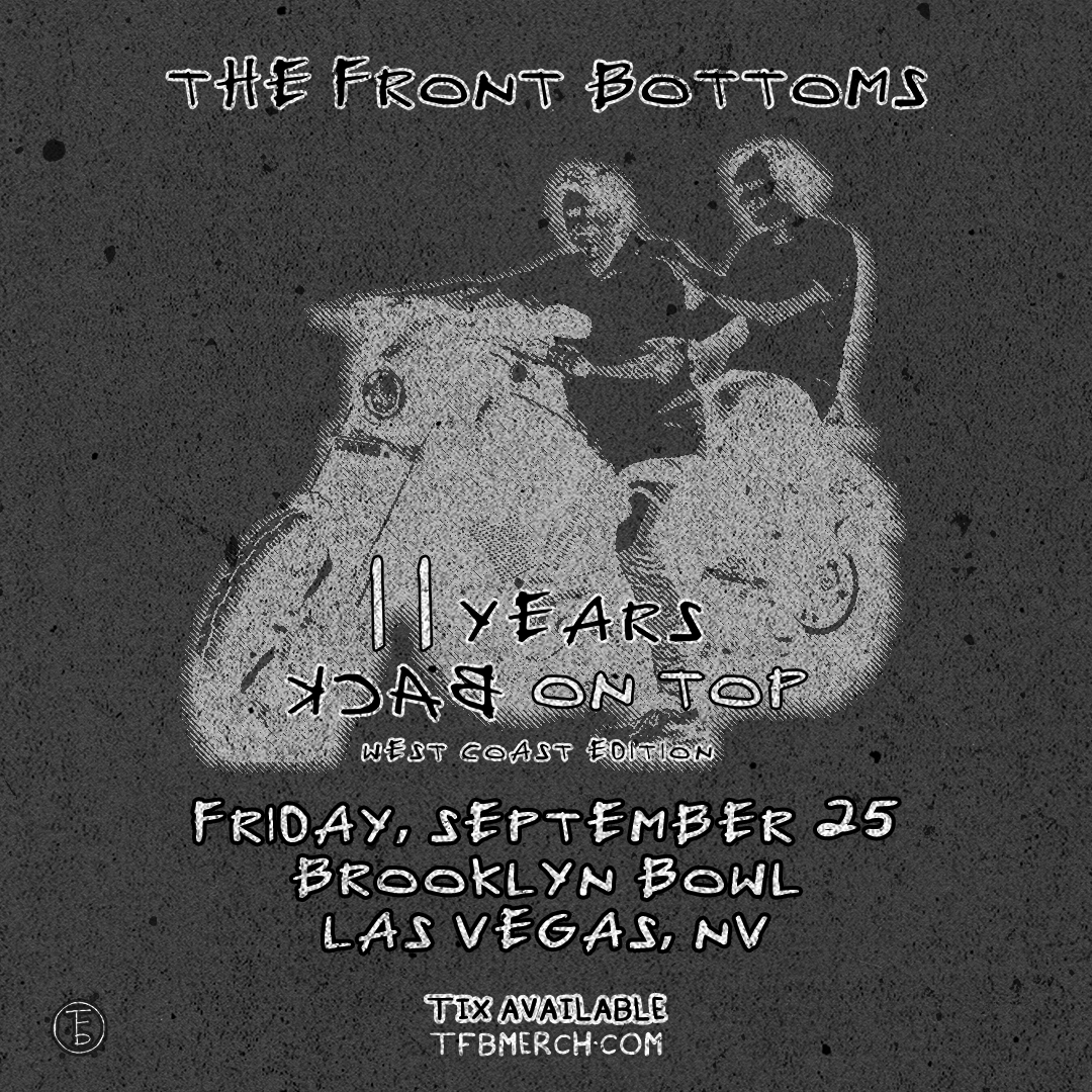 More Info for The Front Bottoms - 11 Years of Back On Top
