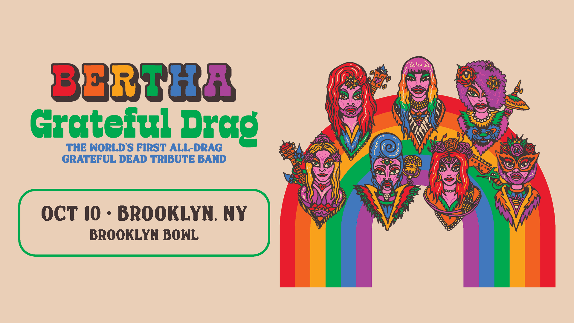 More Info for BERTHA: Grateful Drag