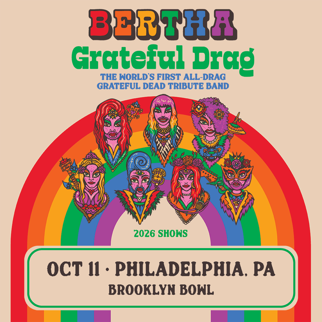 More Info for BERTHA: Grateful Drag