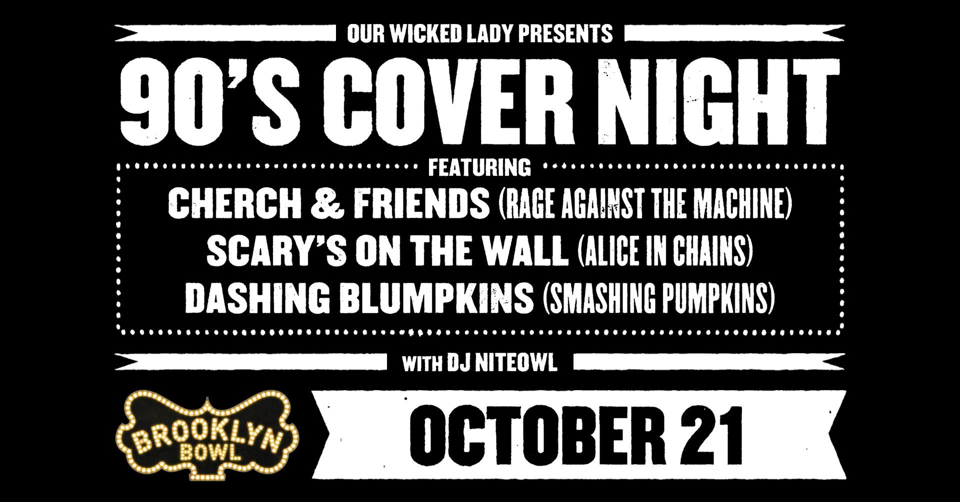 More Info for Our Wicked Lady Presents: 90's Cover Night