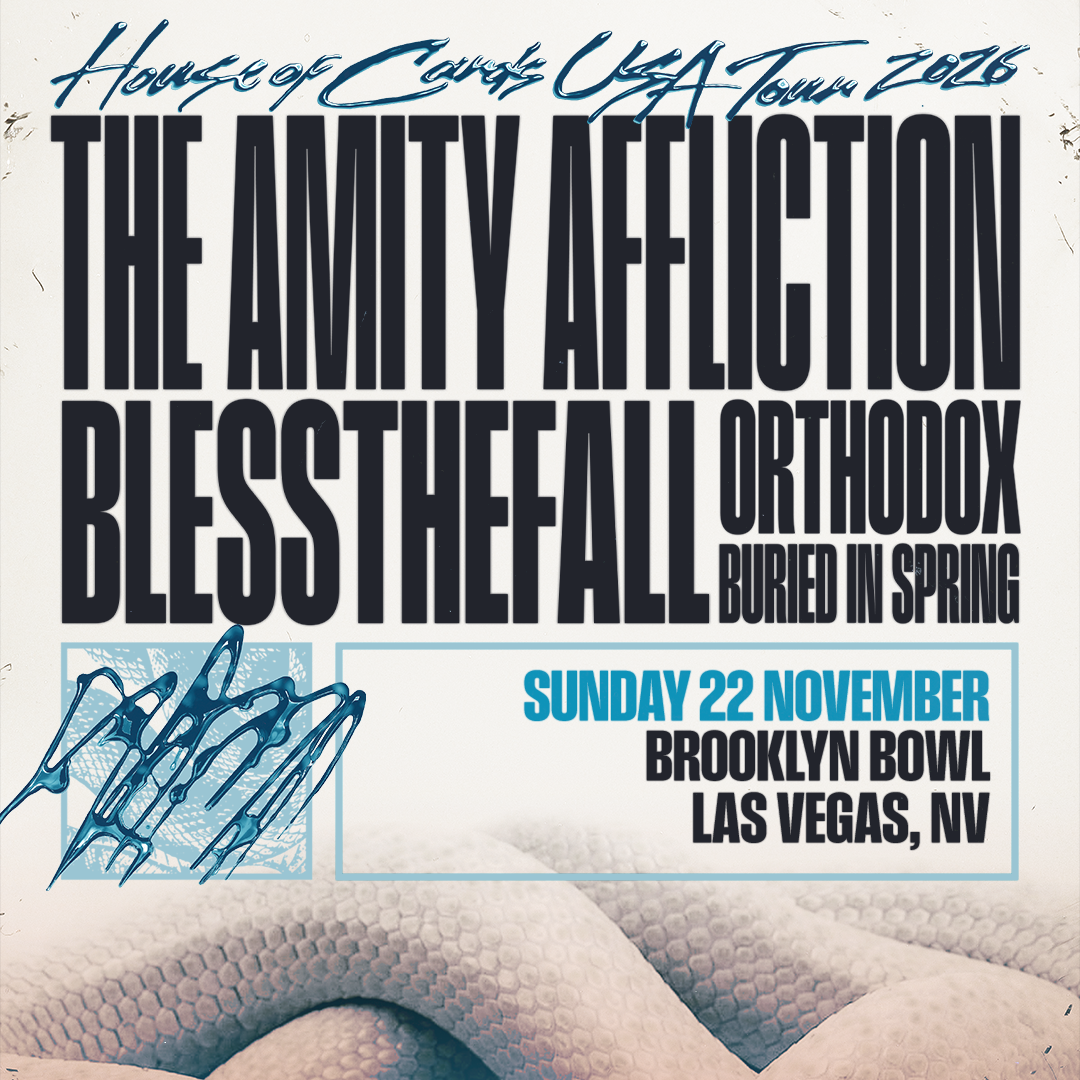 More Info for The Amity Affliction: HOUSE OF CARDS 2026