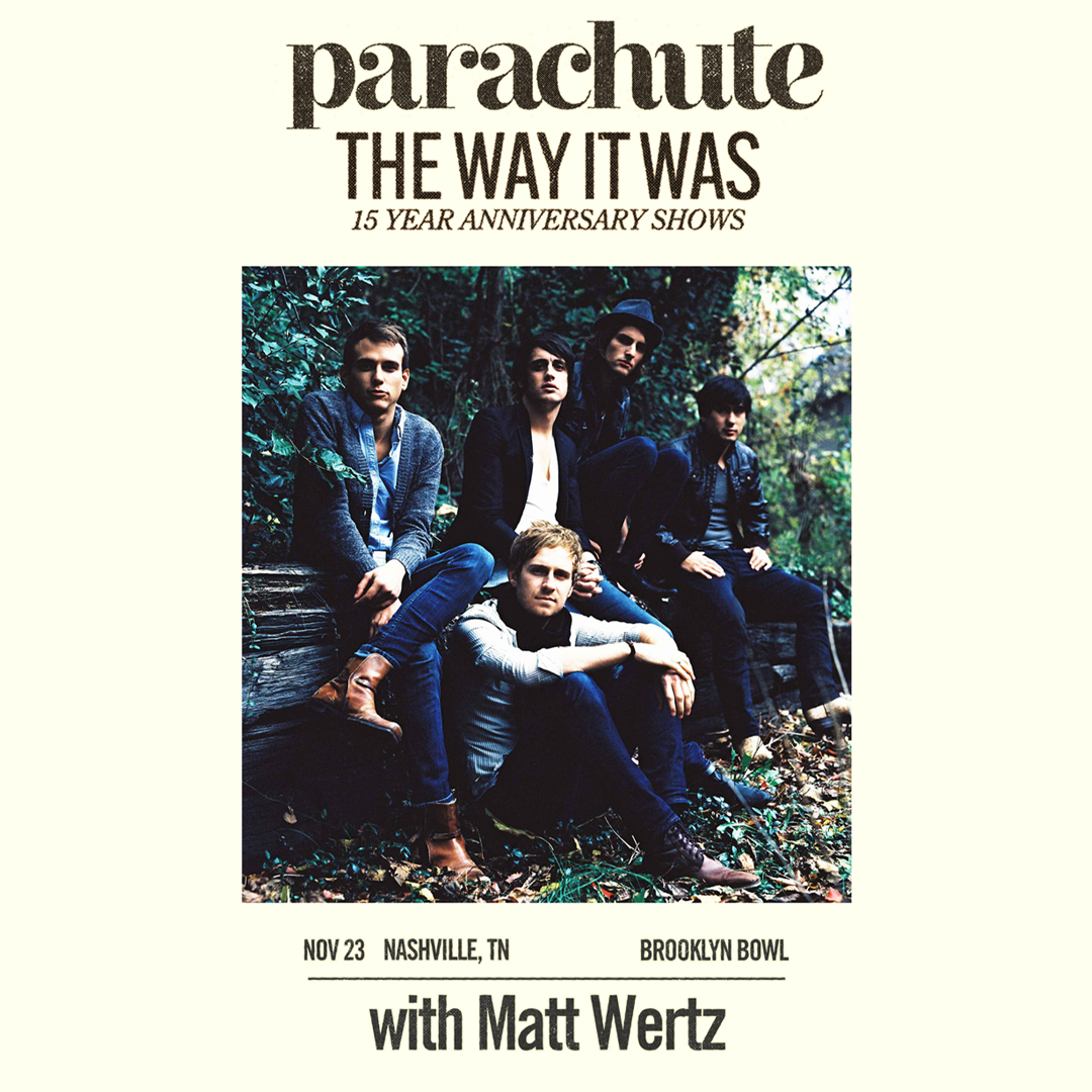 Parachute - The Way it Was: 15 Year Anniversary 