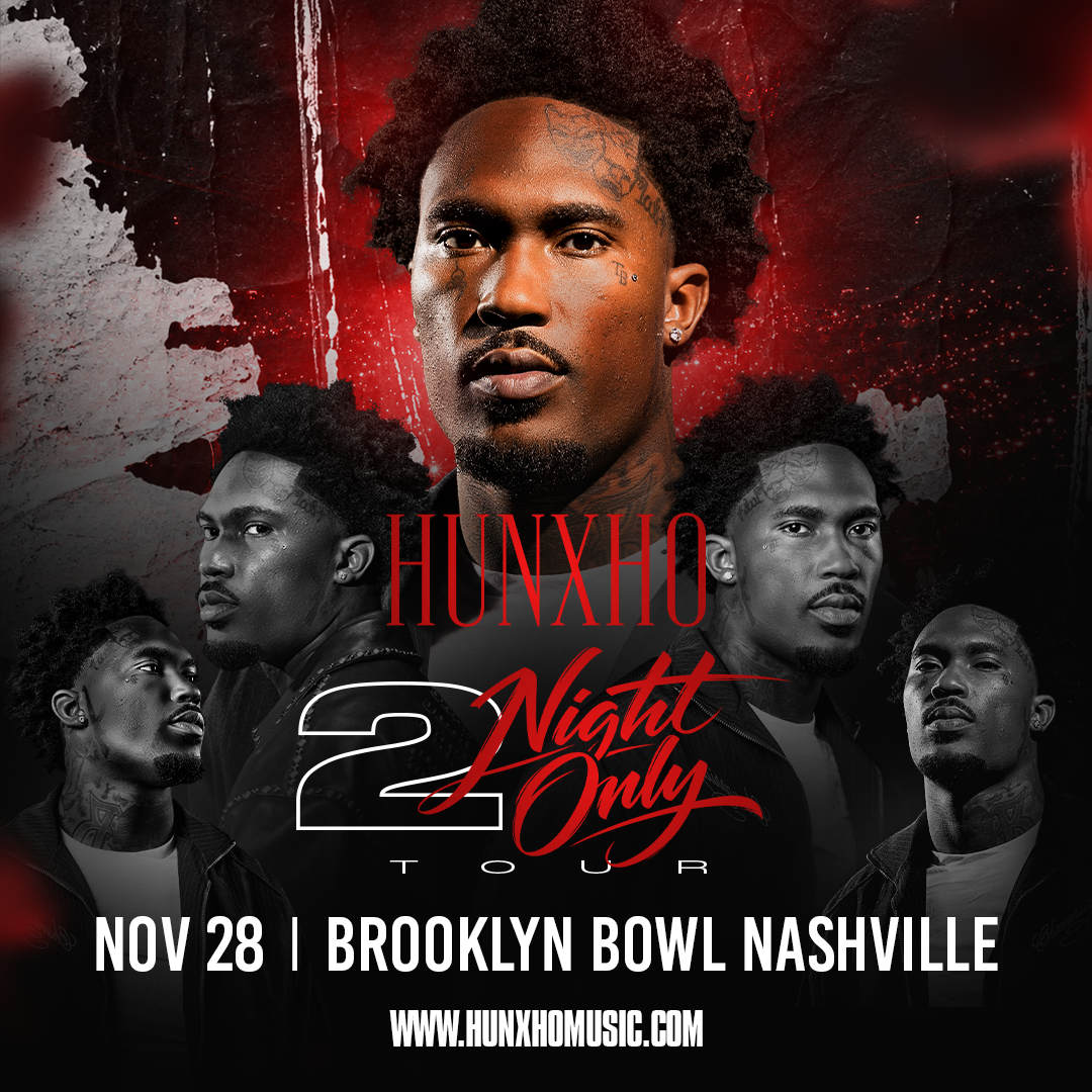 More Info for Hunxho - 2Night Only Tour