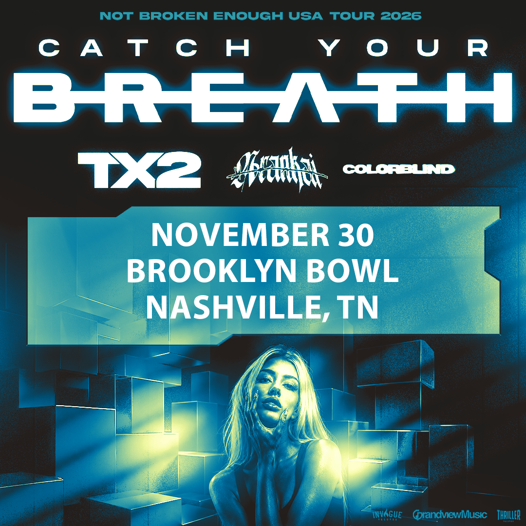 More Info for Catch Your Breath - Not Broken Enough Tour