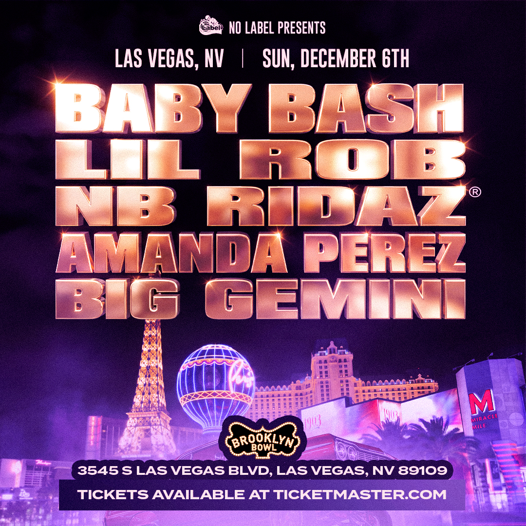 More Info for Baby Bash, Lil Rob, NB Ridaz, Amanda Perez & Big Gemini