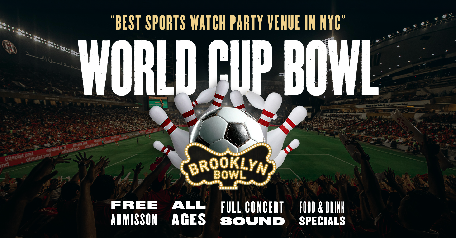 More Info for World Cup Bowl - World Cup Watch Party & Family Bowl