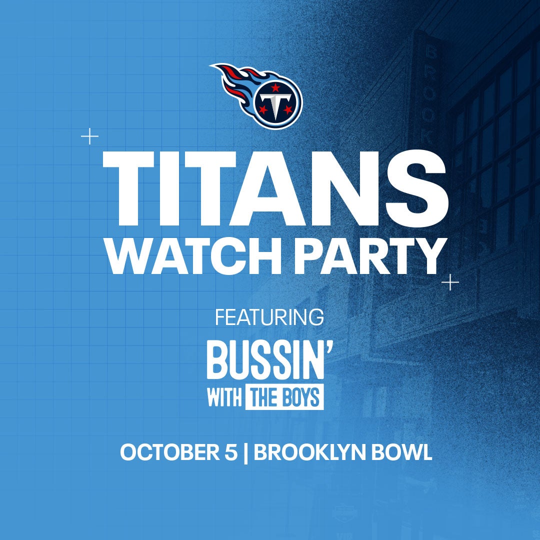 More Info for Titans Watch Party feat. Bussin’ with the Boys
