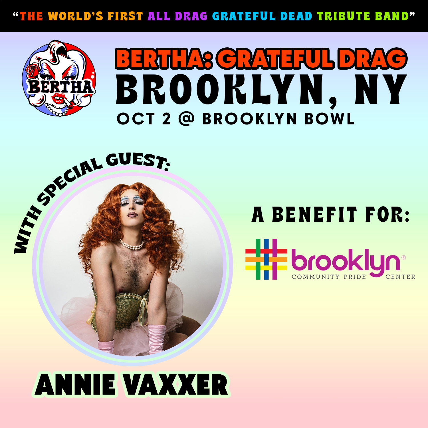 More Info for BERTHA: Grateful Drag