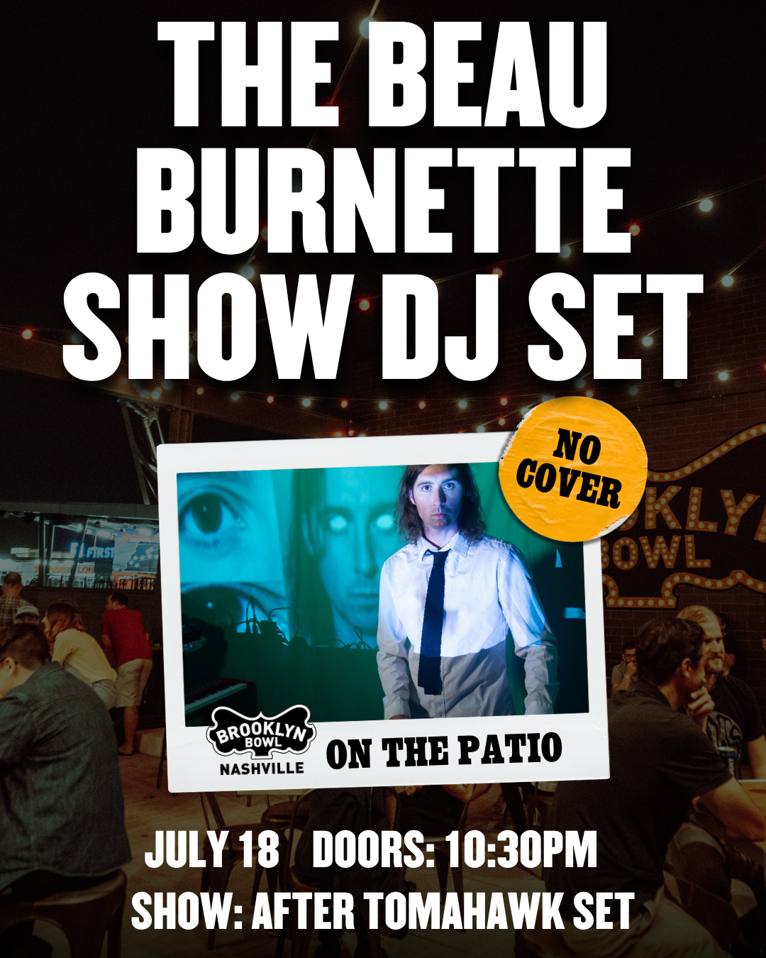 More Info for The Beau Burnette Show DJ Set