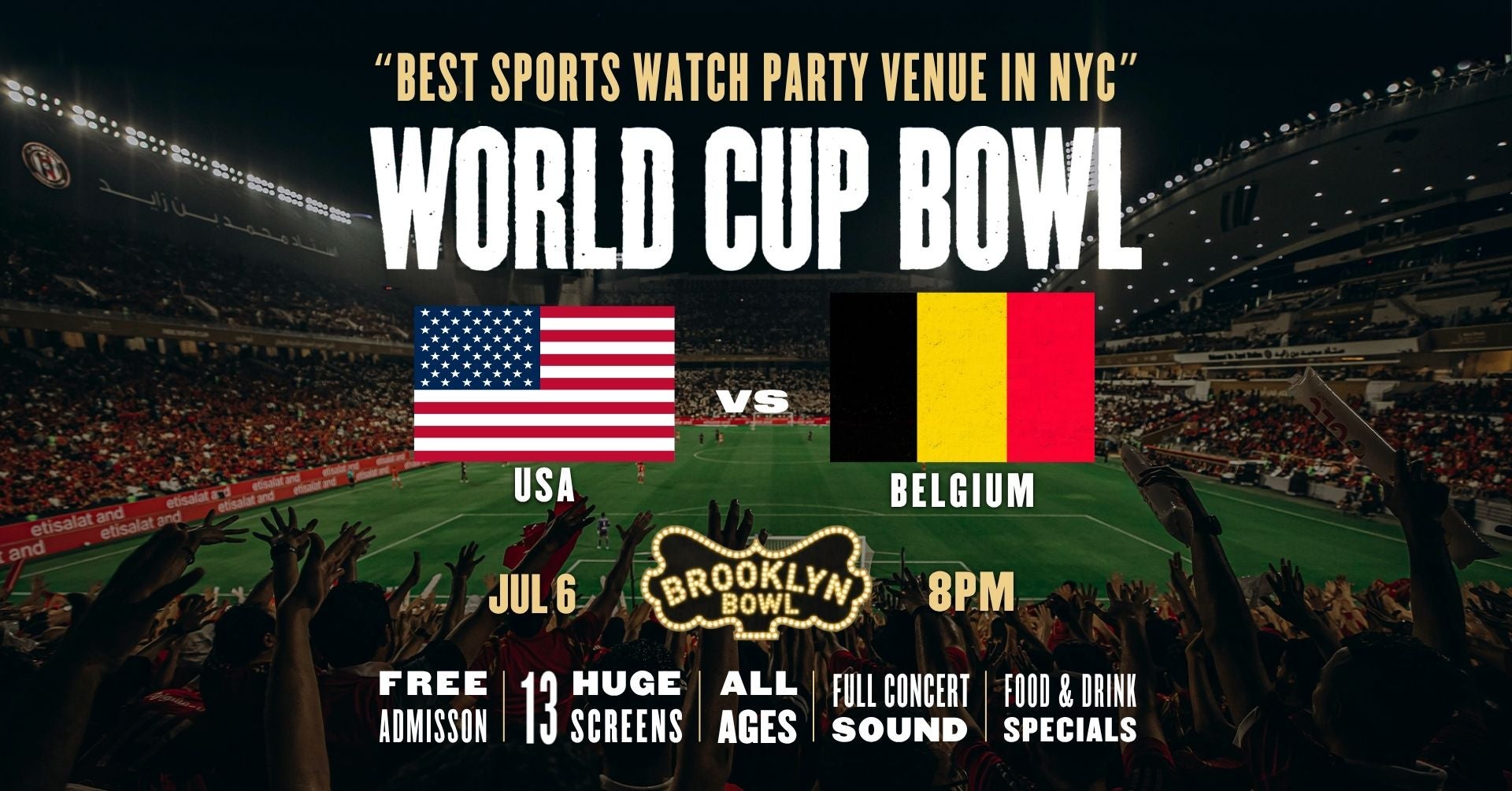 More Info for World Cup Bowl - World Cup Watch Party