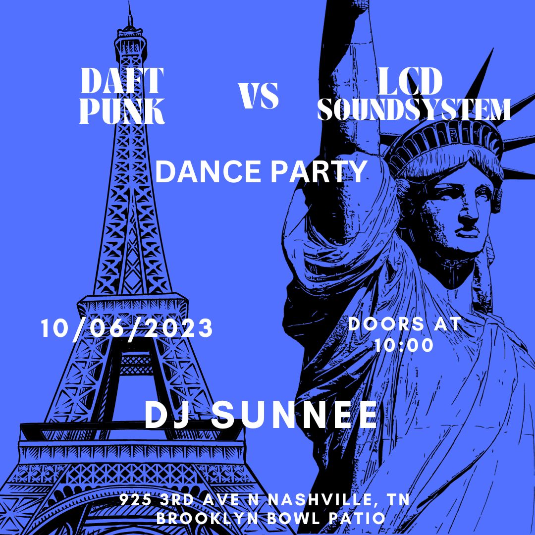 DAFT PUNK VS LCD SOUNDSYSTEM Dance Party with DJ Sunnee