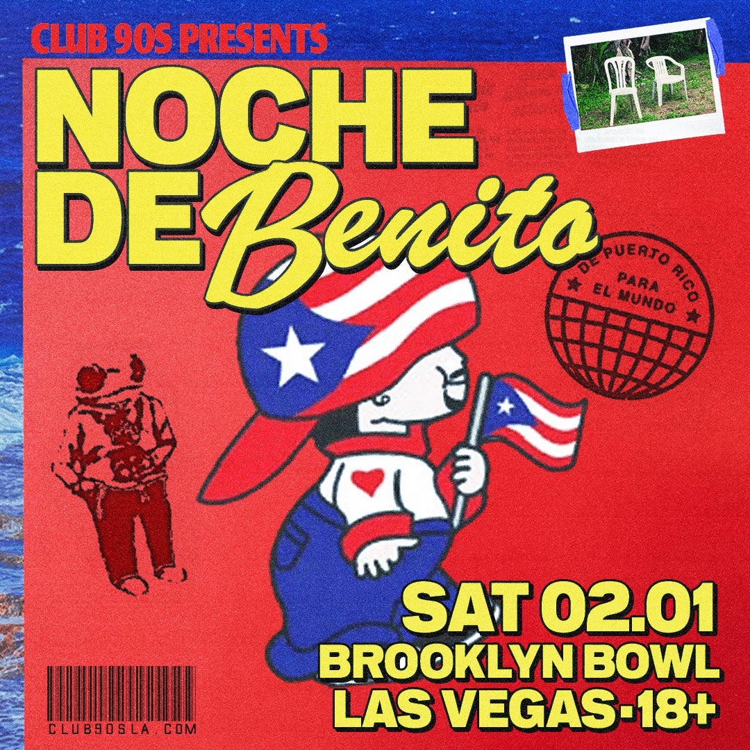 Club 90s Presents Noche De Benito