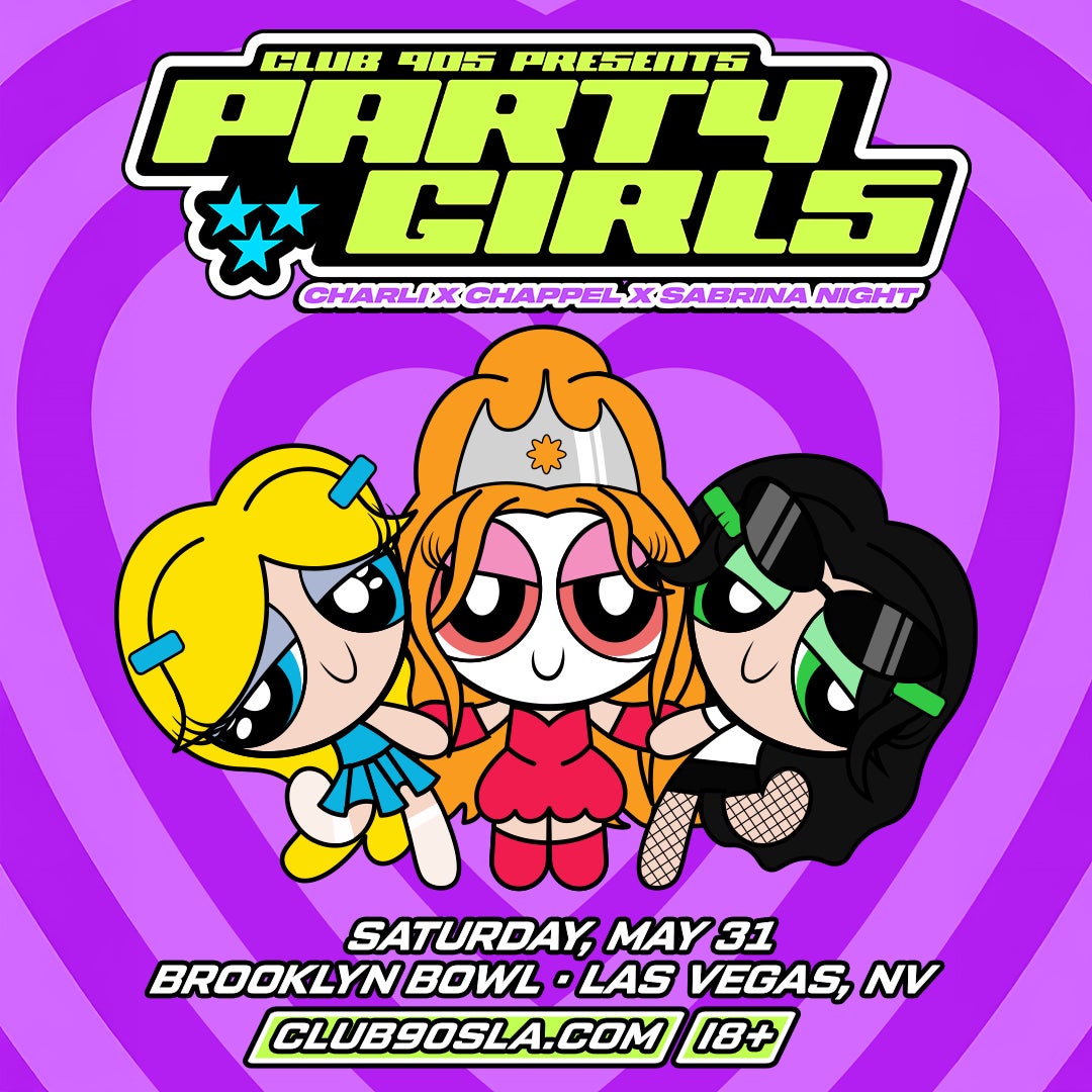 More Info for Club 90's Presents Party Girls Night