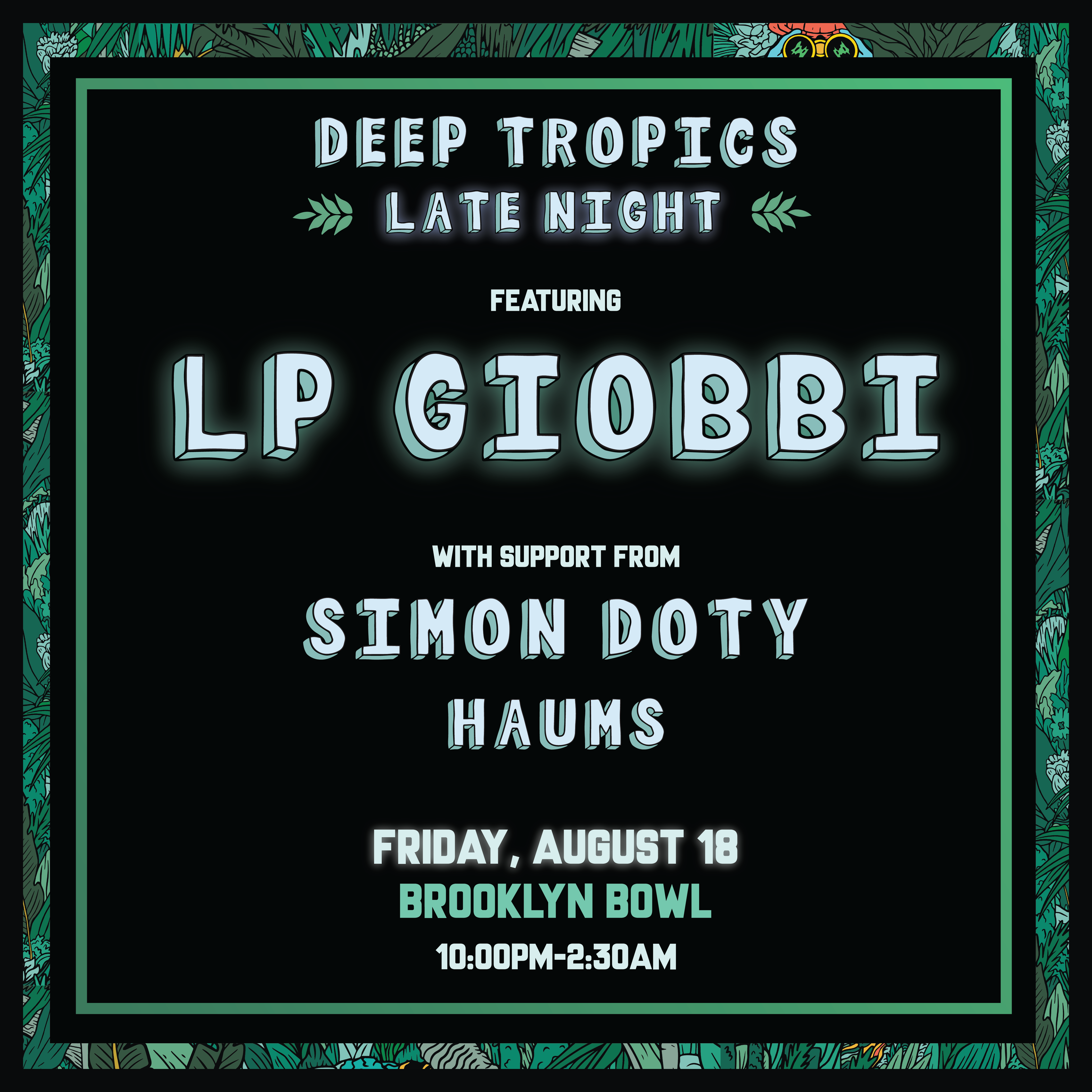 Deep Tropics Late Night ft. LP Giobbi & Simon Doty
