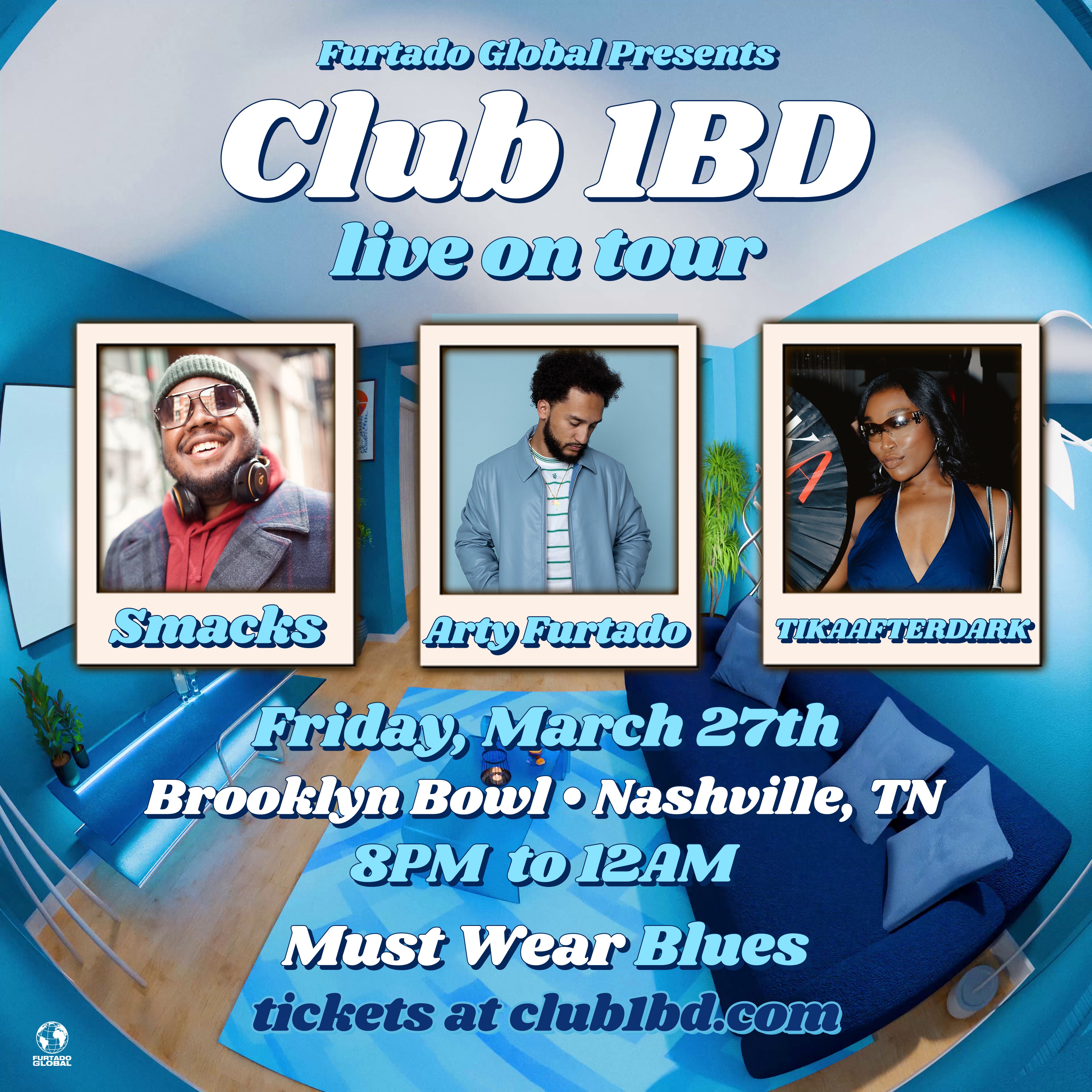 More Info for Club 1BD ft. Arty Furtado, Smacks, TikaAfterDark