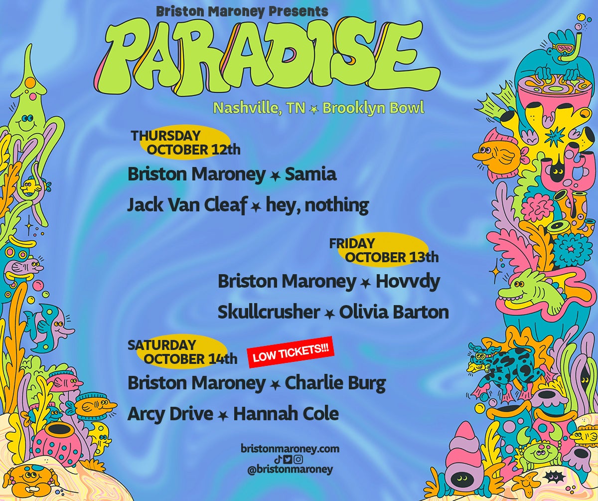 Briston Maroney Presents: PARADISE!