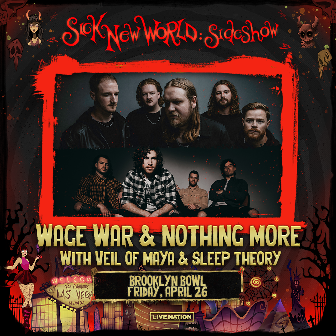 More Info for SNW Sideshow ft. Wage War & Nothing More