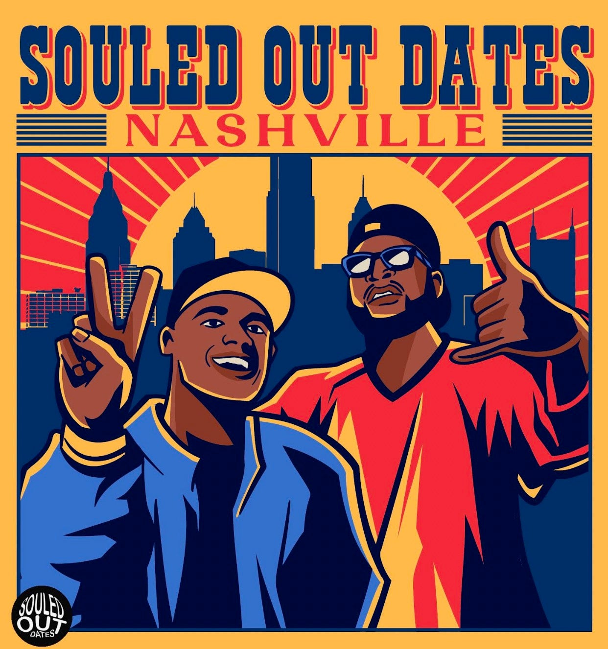 Souled Out Dates: NASHVILLE (21+)