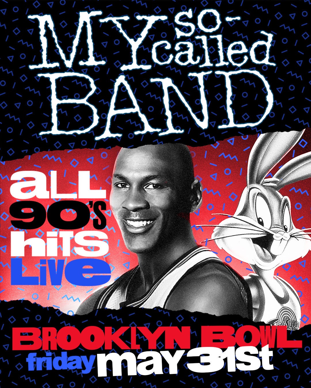 More Info for My So-Called Band: All 90's Hits LIVE!